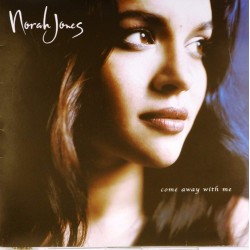 Пластинка Norah Jones Come Away With Me